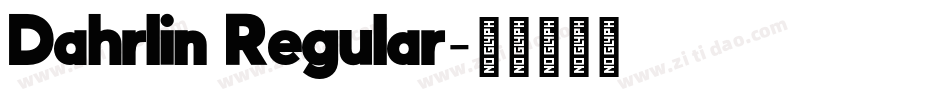 Dahrlin Regular字体转换